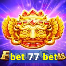 bet 77 bet